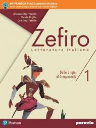 Zefiro. Con antologia della Divina Commedia con 27 canti. Con Scrivere parlare. Con Verso nuovo esame Stato. Con Verso prova INVALSI italiano. Con Libro liquido. Con vol.1