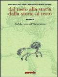 Dal testo alla storia. Dalla storia al testo. Modulo F: Il decadentismo. Per le Scuole superiori