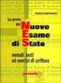 Le prove del nuovo esame di Stato. Metodi, testi ed esercizi