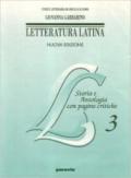 Letteratura latina. Storia e antologia con pagine critiche. Per le Scuole superiori: 3