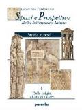 Spazi e prospettive della letteratura latina 1 vol.1