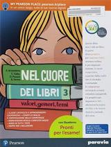 Nel cuore dei libri. Valori, generi, temi. Con Quaderno. Con Per l'esame. Con fascicolo. Con Libro liquido. Con Didastore. Con ebook. Con espansione online. Vol. 3