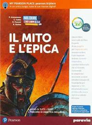 Nel cuore dei libri. Valori, generi, temi. Mito e epica. Con ebook. Con espansione online