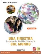 Una finestra sul mondo. Per le Scuole superiori. Con espansione online vol.3