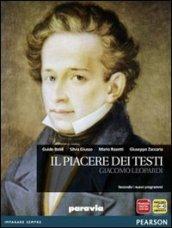 Il piacere dei testi. Leopardi. Per le Scuole superiori. Con espansione online