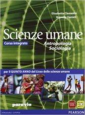 Antropologia, sociologia, psicologia. Per la 5ª classe delle Scuole superiori. Con espansione online