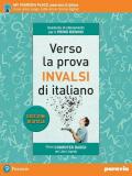 Verso la prova INVALSI di italiano. Per il biennio delle Scuole superiori