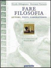 Fare filosofia. Per i Licei e gli Ist. magistrali: 1