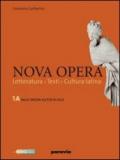 Nova opera. Per il Liceo scientifico. Con espansione online. Vol. 1: Dalle origini all'età di Silla-L'età di Cesare.