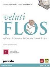 Veluti flos. Con espansione online. Vol. 1: Dalle origini all'età di Cesare.