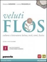 Veluti flos. Con espansione online. Vol. 2: Dall'età di Augusto ai regni romano-barbarici.