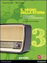 Segno della storia. Con espansione online. Vol. 3