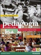 Pedagogia. Storia e temi. Per le Scuole superiori. Con espansione online vol.3