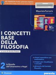 I concetti base della filosofia. La filosofia dalle origini a Ockham. Per le Scuole superiori. Con e-book. Con espansione online (Vol. 2)