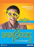 Etabeta. La matematica per tutti. Easybook. Per la Scuola media. Con e-book. Con espansione online vol.2