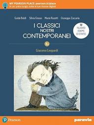 I classici nostri contemporanei. Nuovo esame di Stato. Con e-book. Con espansione online. Vol. 5\1