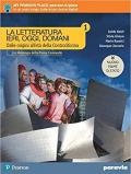 La letteratura ieri, oggi, domani. Con Antologia. Ediz. nuovo esame di Stato. Per le Scuole superiori. Con e-book. Con espansione online: 1