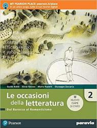 Le occasioni della letteratura. Ediz. nuovo esame di Stato. Per le Scuole superiori. Con e-book. Con espansione online vol.2