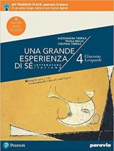 Una grande esperienza di sé. Ediz. nuovo esame di Stato. Per le Scuole superiori. Con e-book. Con espansione online vol.4