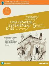 Una grande esperienza di sé. Ediz. nuovo esame di Stato. Con e-book. Con espansione online. Vol. 5: seconda metà dell'Ottocento, La.