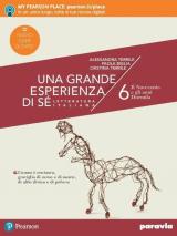 Una grande esperienza di sé. Ediz. nuovo esame di Stato. Con e-book. Con espansione online. Vol. 6: Novecento e gli anni Duemila, Il.