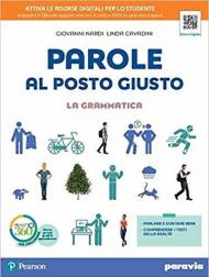 Parole al posto giusto. Con e-book. Con espansione online