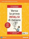 Verso la prova INVALSI di italiano. Edizione aggiornata al nuovo Quadro di riferimento. Quaderno di allenamento. Per il biennio delle Scuole superiori. Con e-book. Con espansione online