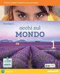 Occhi sul mondo. Per crescere cittadini di domani. Con e-book. Con espansione online. Vol. 1