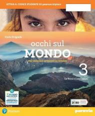 Occhi sul mondo. Per crescere cittadini di domani. Con e-book. Con espansione online. Vol. 3