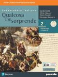 Qualcosa che sorprende. Dal barocco a Leopardi. Con e-book. Con espansione online. Vol. 2