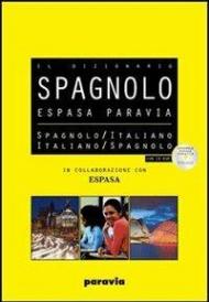 Espasa Paravia. Dizionario spagnolo-italiano, italiano spagnolo. Con CD-ROM