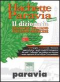 Hachette Paravia Compact. Il dizionario francese-italiano, italiano-francese