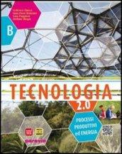 Tecnologia 2.0. Vol. A-B. Ediz. base. Per la Scuola media. Con espansione online