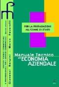 Manuale tecnico di economia aziendale. Per le Scuole superiori