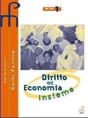 Diritto ed economia insieme. Modulo A. Per le Scuole superiori