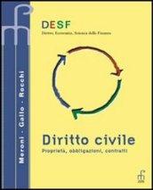 Desf diritto civile. Proprietà, obbligazioni, contratti. Per gli Ist. Tecnici commerciali