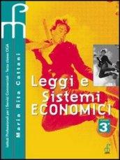 Leggi e sistemi economici. Per le Scuole superiori: 3