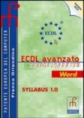 ECDL senza problemi avanzato Word. Per le Scuole superiori