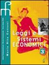 Leggi e sistemi economici. Per le Scuole superiori: 1