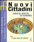 Nuovi cittadini. Corso di diritto ed economia. Per il biennio