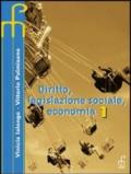 Diritto, legislazione sociale, economia. Per le Scuole superiori: 3