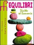 Equilibri. Diritto ed economia. Per le Scuole superiori: 2