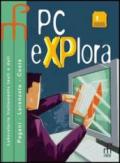 PC explora. Per gli Ist. Tecnici e professionali: 1