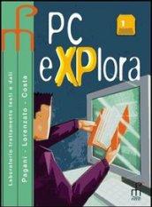 PC explora. Per gli Ist. Tecnici e professionali: 1