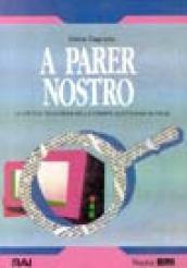 A parer nostro. La critica televisiva nella stampa quotidiana in Italia