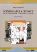 Sceneggiare la cronaca. La fiction italiana. L'Italia nella fiction