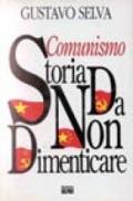 Comunismo. Una storia da non dimenticare