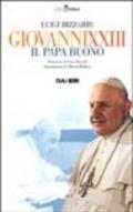 Giovanni XXIII. Il papa buono. Con videocassetta