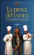 La prova del cuoco. 190 ricette selezionate da Antonella Clerici