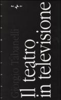 Il teatro in televisione